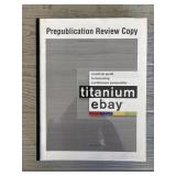 Titanium eBay Prepublication Review Copy