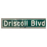 ï¿½Driscoll Blvdï¿½ Reflective Street Sign