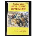1984 Last of The Great Brown Bear Men Book