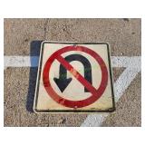No U Turn Metal Sign