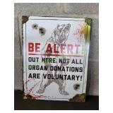 11x17 Be Alert Metal Signs