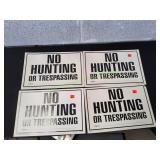 (4) No Hunting or Trespassing Signs