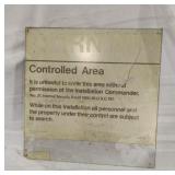 Controlled Area Metal Sign 18x18