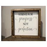'Strive for Progress Not Perfection'