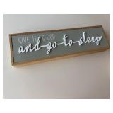 'Give It to God & Go to Sleep' sign