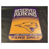 UNI Panthers Reserved Parking plastic sign