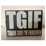 TGIF, Thank God I