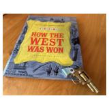How the West Was Won book, toy Pinto revolver