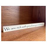 "We are rich with priceless grandchildren" self