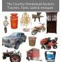 THE COUNTRY HOMESTEAD AUCTION: TRACTORS, TOOLS, GOLD & ANTIQUES