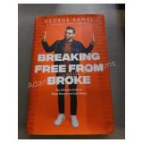 Breaking Free from Broke - Tthe Ultimate Guide to