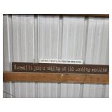 Two wooden humorous signs home decor