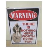 Warning there is nothing here work dying for tin