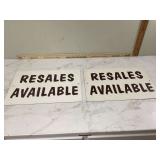 2 METAL SIGNS “RESALE AVAILABLE”