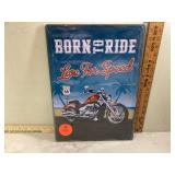 METAL “BORN TO RIDE” SIGN