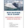 Big Rapids Elk Camp  