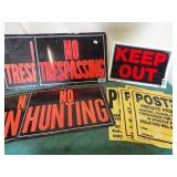 Aluminum and plastic signs. Posted, No Hunting,