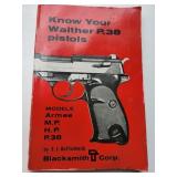 Walther P,38 Pistol Reference Book