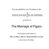 The Indianapolis Opera has donated 2 tickets