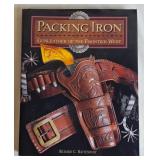 Packing Iron Gunleather of The Frontier West Book