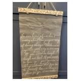 Hanging saying on canvas, 32" X 18"