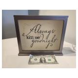 Lighted sign, "Kiss Me Goodnight"
