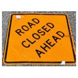 (AH) Metal "Road Closed Ahead" Sign 24"