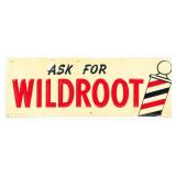 Vintage SST Embossed Wildroot Barber Shop Sign