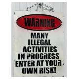 18' Warning! Enter At Your Own Risk! Single Sided