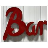 23' Bar Single Sided Metal Sign