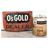 Vintage O's Gold Dealer Sign & International Hy-Tr