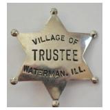 Obsolete Village of Waterman Trustee Badge