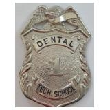Obsolete Dental Tech. School Badge