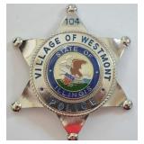 Obsolete Village Of Westmont ILL. Police Badge