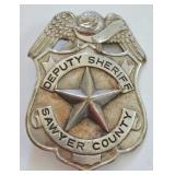 Obsolete Sawyer County ILL. Deputy Sheriff Badge