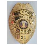 Obsolete Elk Grove Merchant Patrol Badge #21