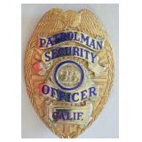 Obsolete California Patrolman Security Badge