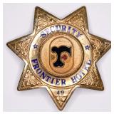 Obsolete Frontier Hotel & Casino Security Badge