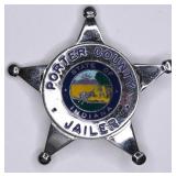 Obsolete Porter County Indiana Jailer Badge