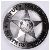 Obsolete State Of Indiana Deputy Marshal Badge