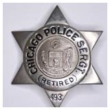 Obsolete Chicago Police Sergeant Retired Badge