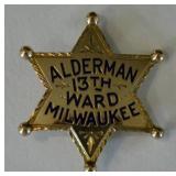 Solid Gold Milwaukee 13th Ward Alderman Badge