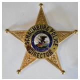 Obsolete Schaumburg Illinois Police Director Badge