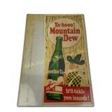 Ya-hoo! Mountain Dew Advertising Sign 17"x8"