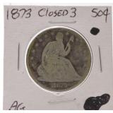 1873 Liberty Seated half, AG, closed 3