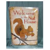 Squirrel "Welcome to The Nut House" Sign