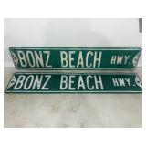 BONZ BEACH HWY. road sign 30"x5ï¿½