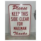 Keep side clear for mailman