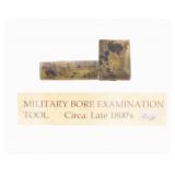 RARE Military Rifle Bore Examination Tool c19th C