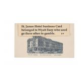 Rare Wyatt Earp St. James Hotel Business Card